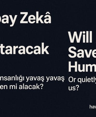 Insan Yapayzeka Ve Gelecek | Havadisname – Sakarya Karasu Kocaali Haberleri
