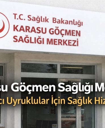 Karasu Göçmen Sağlığı Merkezi binası – Sakarya Karasu’da yabancı uyruklulara ücretsiz muayene ve sağlık hizmeti